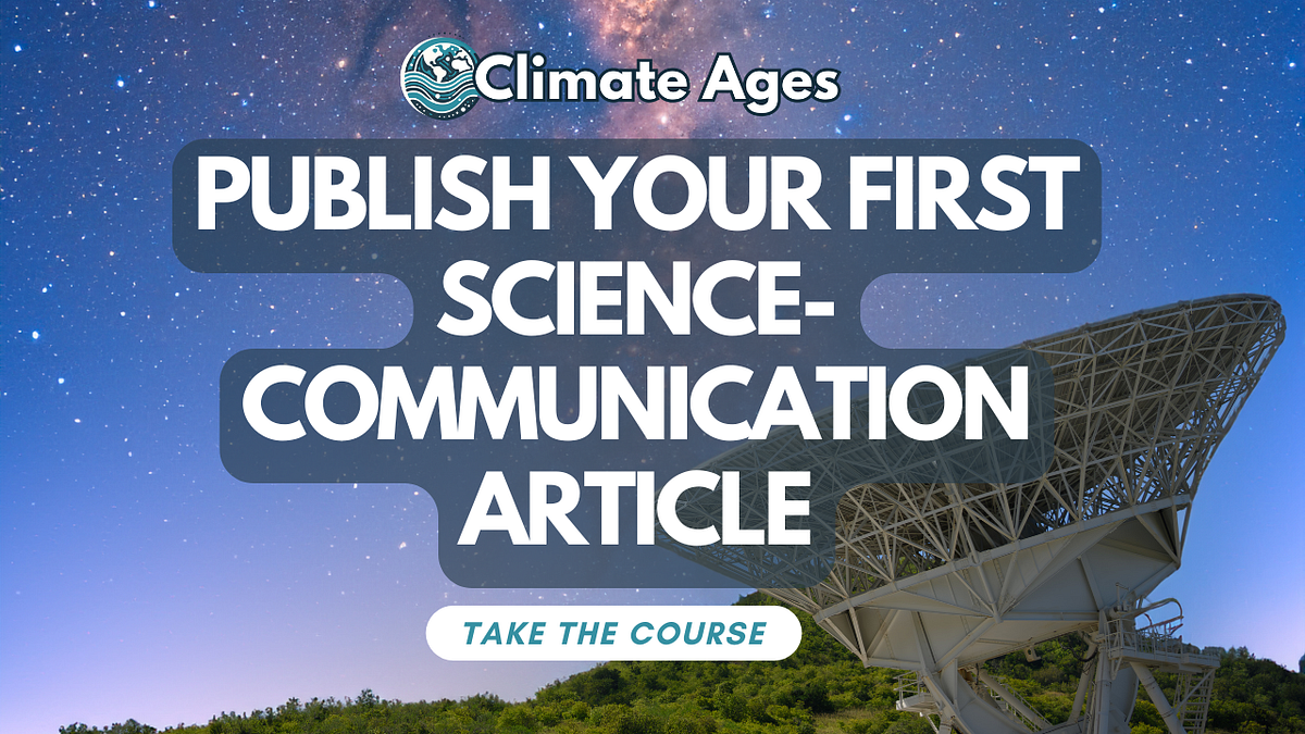 Write, Publish & Earn From Your First (Boosted?) Science-Comm Article ...