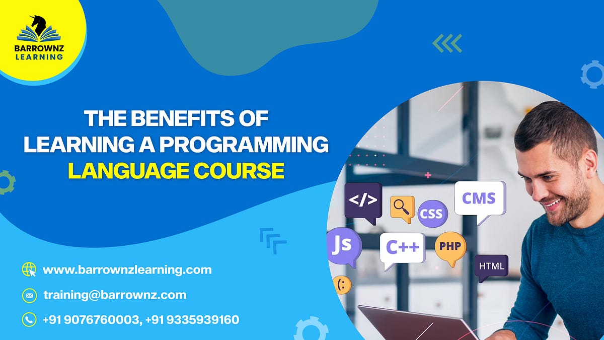 The Benefits of Learning a Programming Language Course | by ...