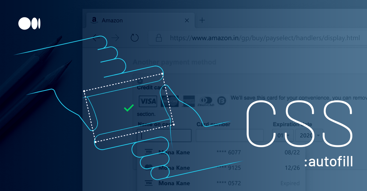 autofill — CSS. Günümüzde, web siteleri ve uygulamaları… by enes
