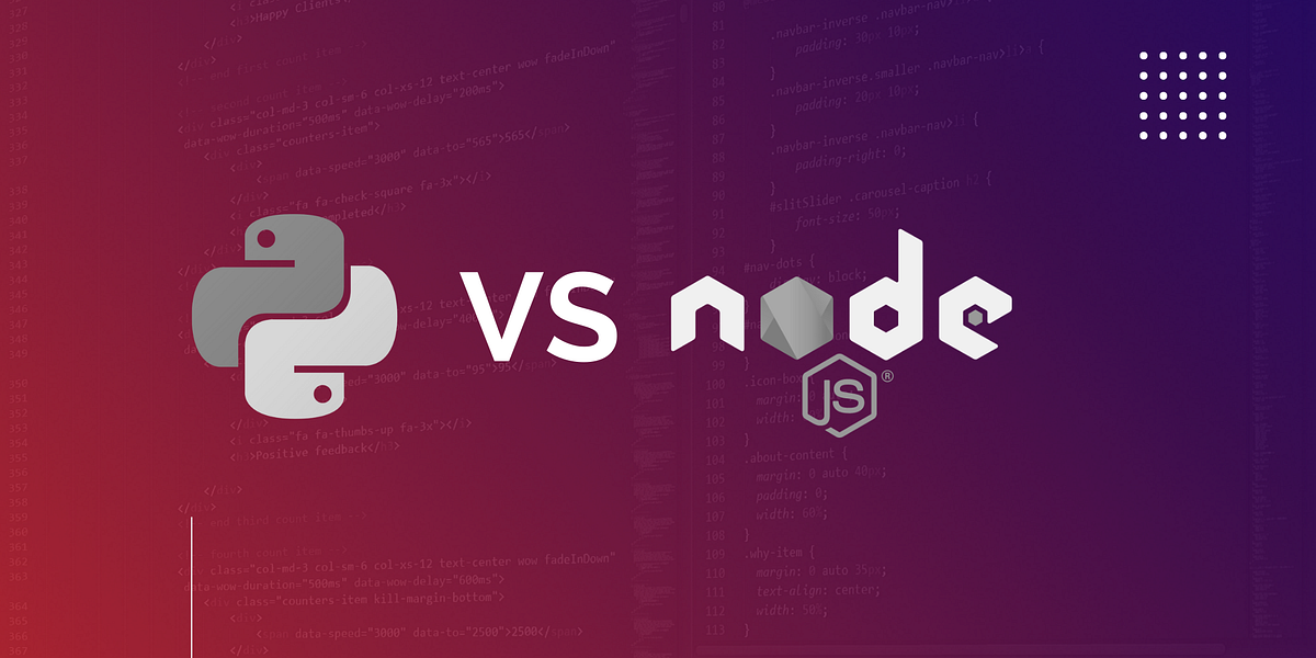 NodeJS vs Python: Choosing the Best Technology to Develop Back-End of ...