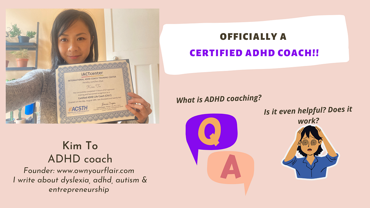Officially a Certified ADHD coach! by Kim To Medium
