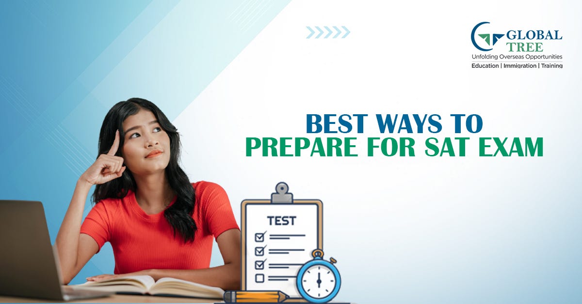 Best ways to Prepare for the SAT exam | by globaltree.in | Oct, 2023 ...