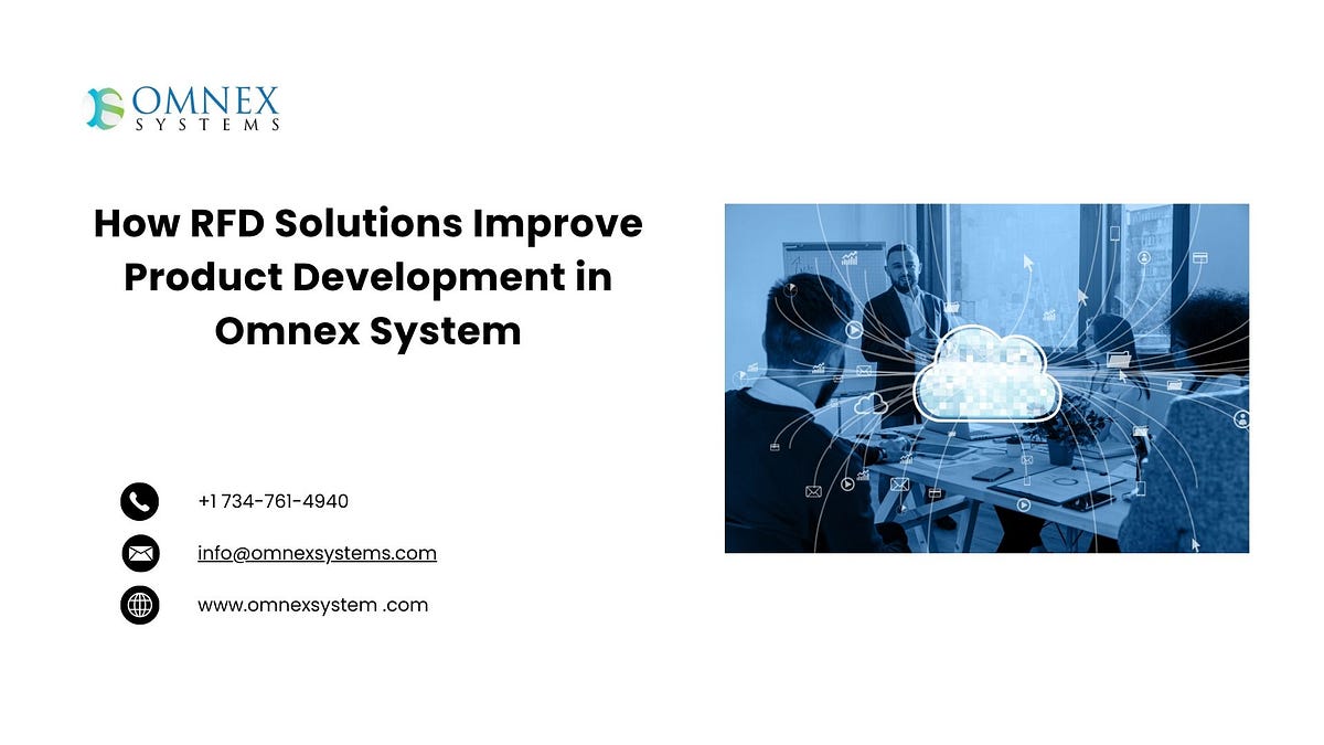 How RFD Solutions Improve Product Development in Omnex System | by ...
