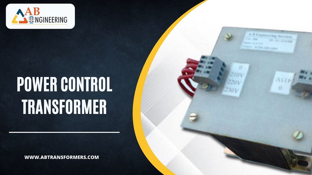 Power Control Transformer Used and Advantages in India | by ...