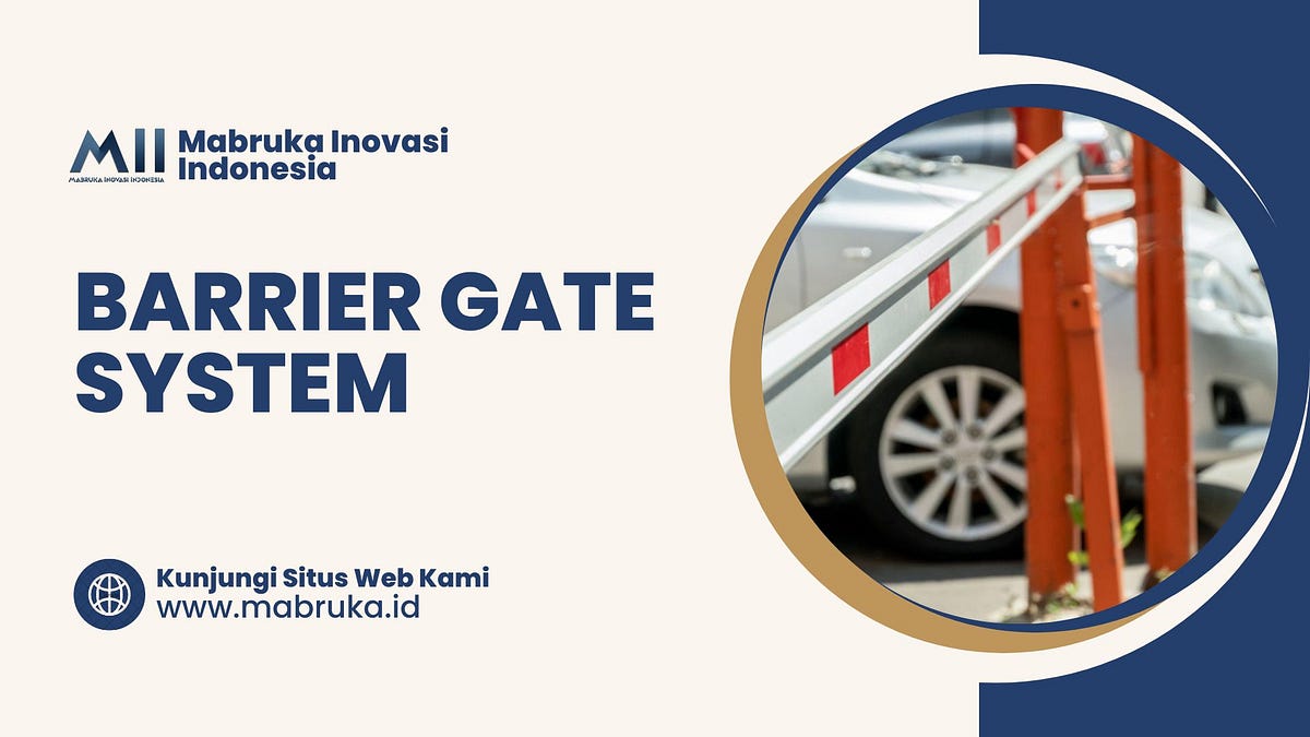 Barrier Gate Otomatis Perumahan Terbaik by Mabruka inovasi Indonesia