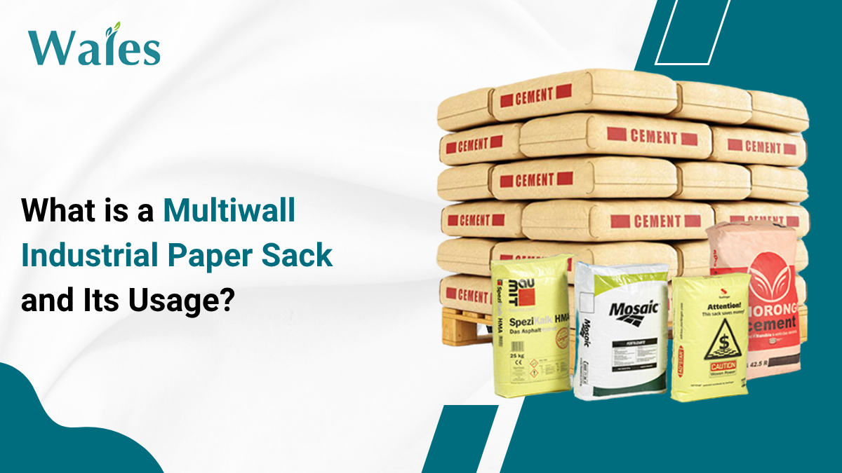 What Is a Multiwall Industrial Paper Sack? | Wales Industries