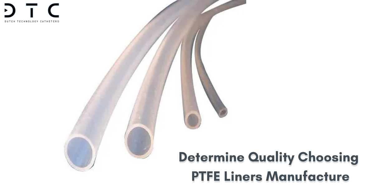 How to Determine Quality When Choosing a PTFE Liners Manufacture by