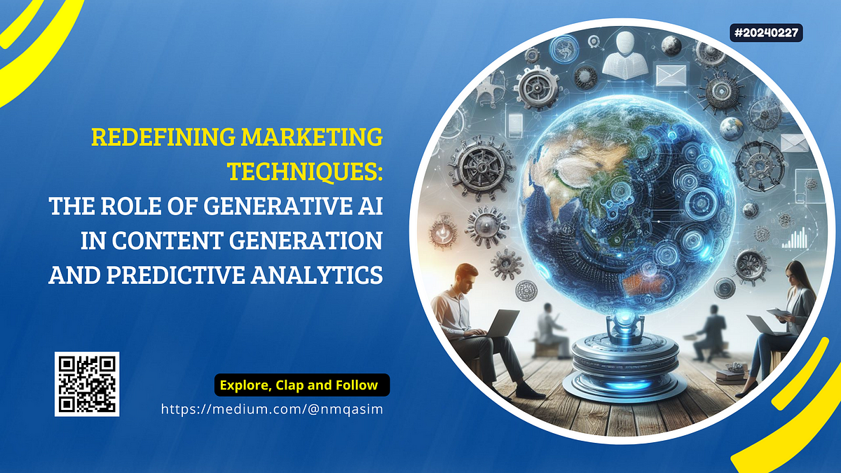 Redefining Marketing Techniques The Role Of Generative Ai In Content Redefining Marketing Techniques The Role Of Generative Ai In Content
