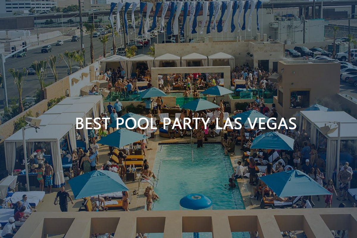 Best Pool Party Las Vegas. Best Las Vegas Pool Party Parties Day… by