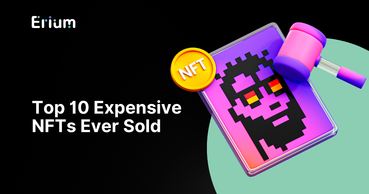 Top 10 Expensive NFTs Ever Sold. Nonfungible tokens (NFTs) have… by