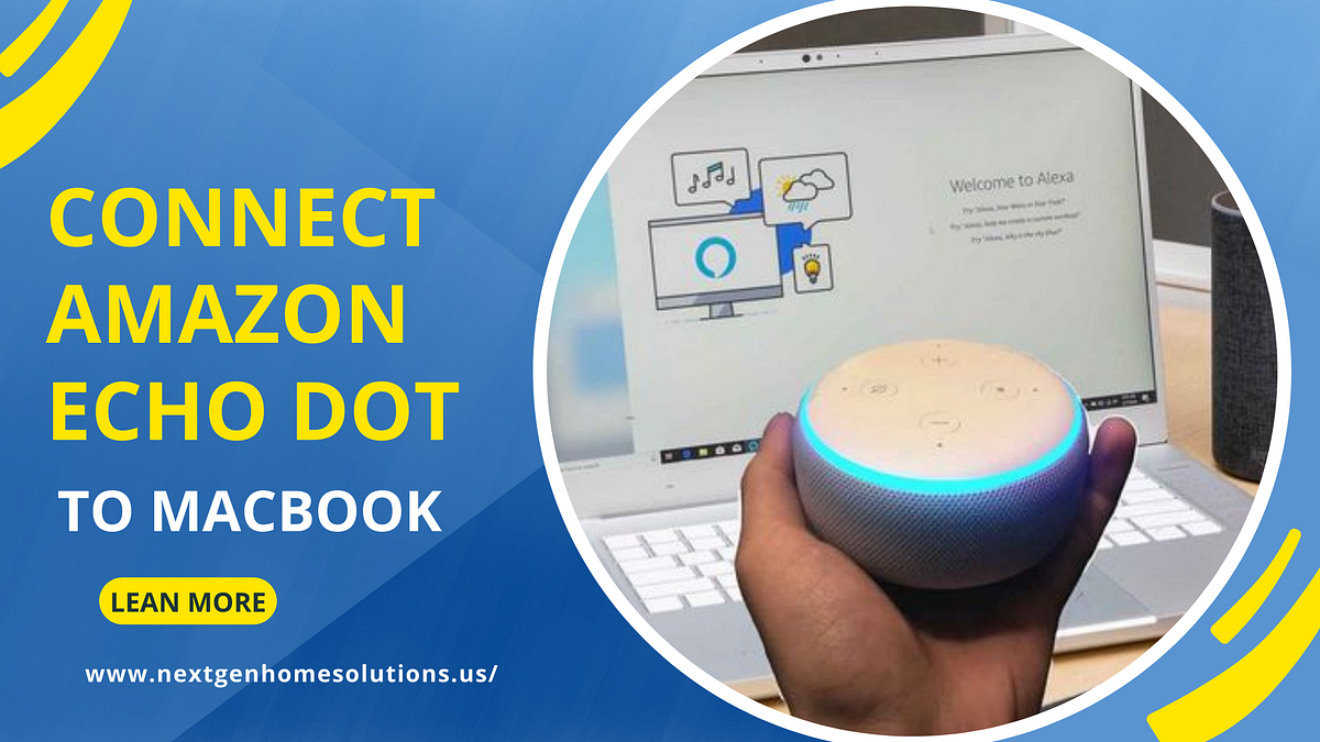 Steps to Connect Amazon Alexa/Echo to MacBook by Ira Smith Medium