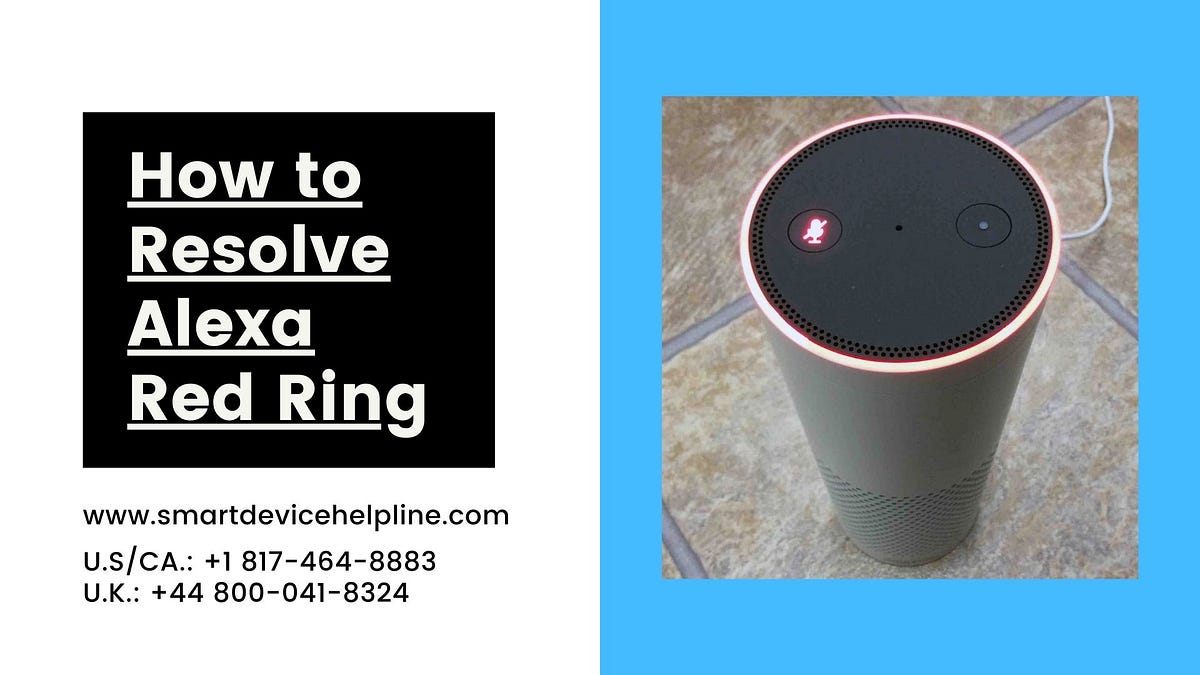 What do you mean by the Alexa Red ring and How To Resolve It? by