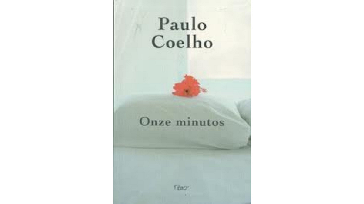 Onze Minutos Por Paulo Coelho. “onze Minutos” é Uma Das Melhores… 