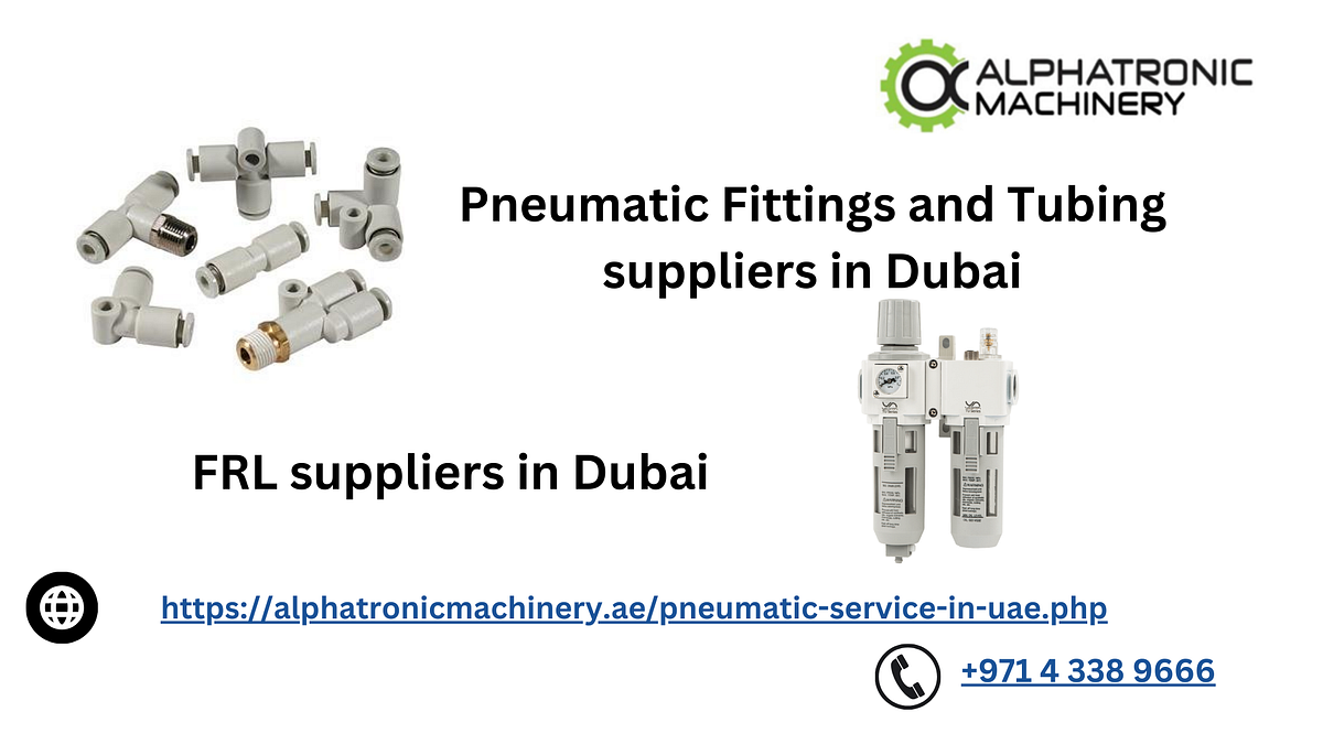 Pneumatic Fittings and Tubing suppliers in Dubai by Alphatronic