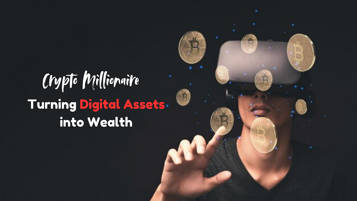Crypto Millionaire: Turning Digital Assets into Wealth✨