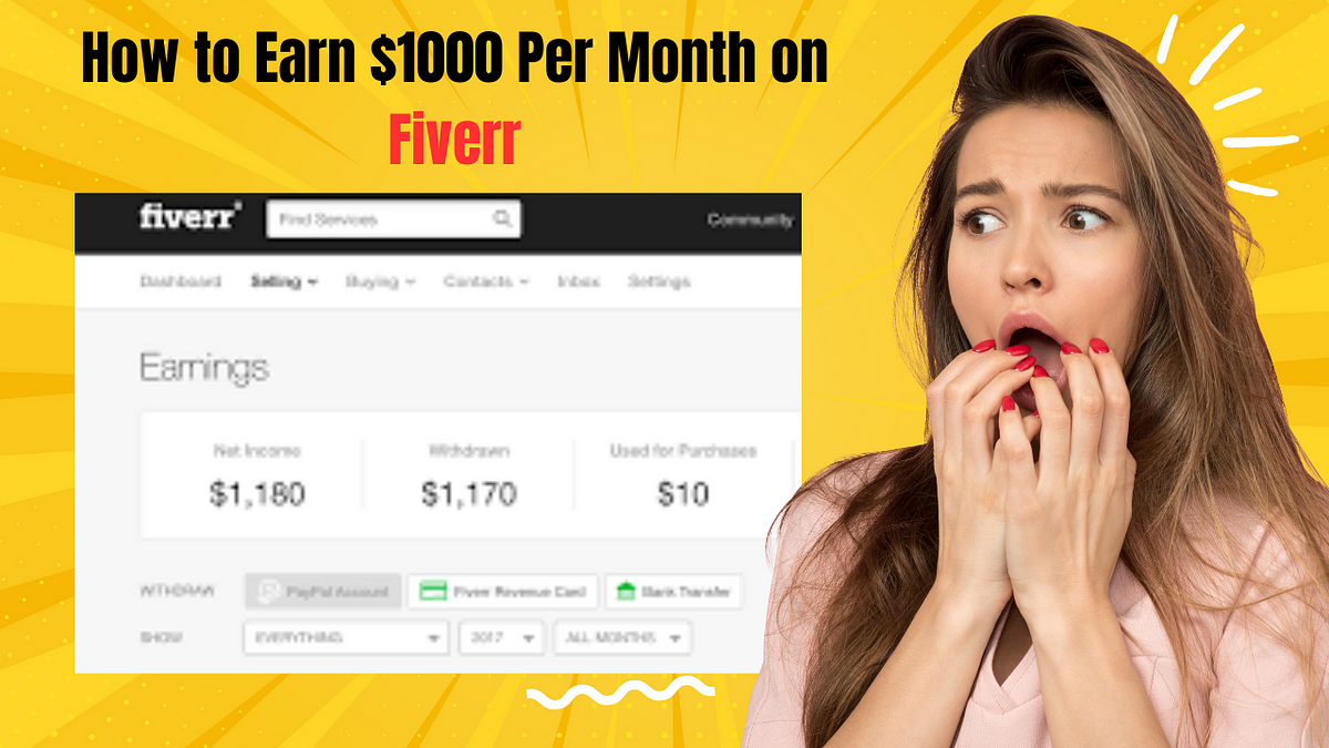 Can I make $1000 a month on Fiverr?