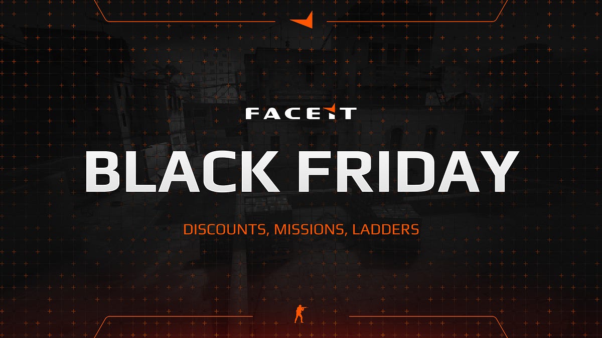 Compete on FACEIT during the special Black Friday event! by FACEIT PR FACEIT