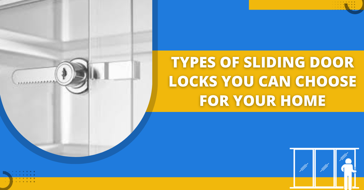 Different Types Sliding Door Lock for secure your Home