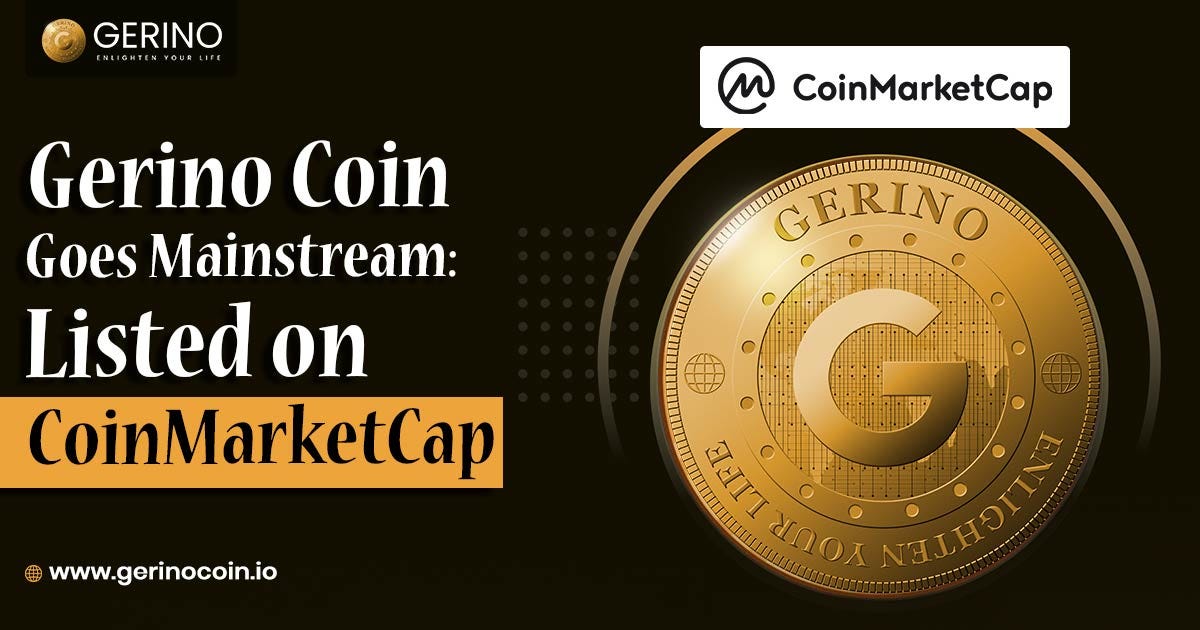 Gerino Coin Goes Mainstream: Listed on CoinMarketCap | by GerinoCoin ...