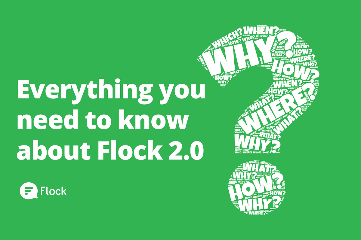Flock 2.0 FAQ. Everything you need to know about the… | by Flock ...
