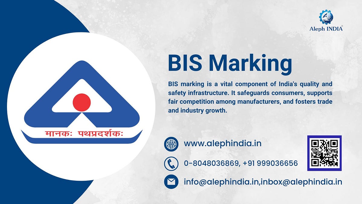 What is BIS Marking In India?. In a world driven by quality and safety
