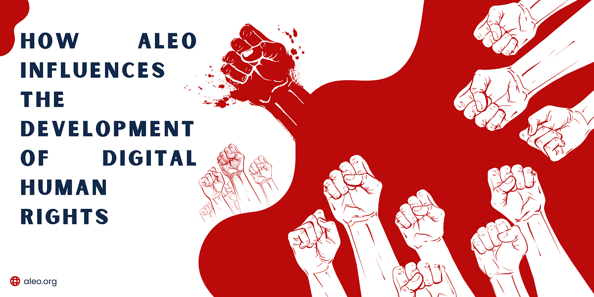 How Aleo influences the development of digital human rights by Dmytro