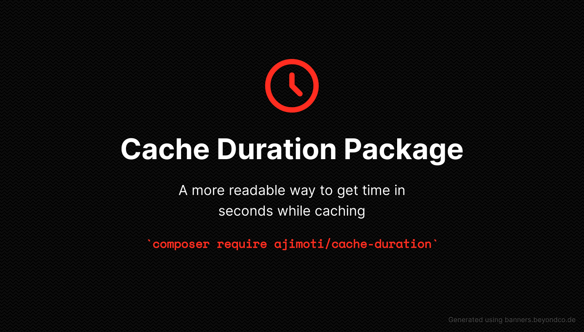 Calculate PHP cache time with ease | by Ajimoti Ibk | Medium