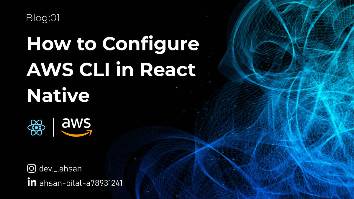 How to configure aws cli in react native by meti devs mar 2024