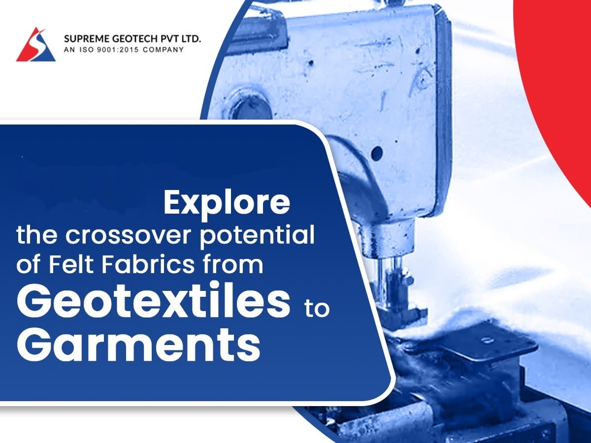 From Infrastructure to Fashion: Exploring the Crossover Potential of Felt Fabrics from Geotextiles…