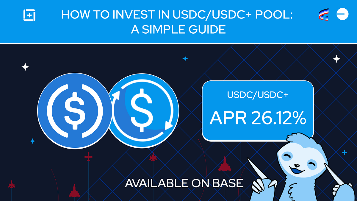 How to Invest in USDC/USDC+ Pool: A Simple Guide | by Overnight | Medium
