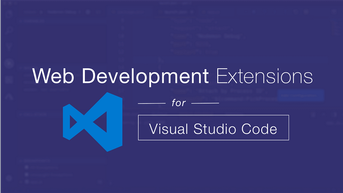 10 VS Code Extensions for Web Developers