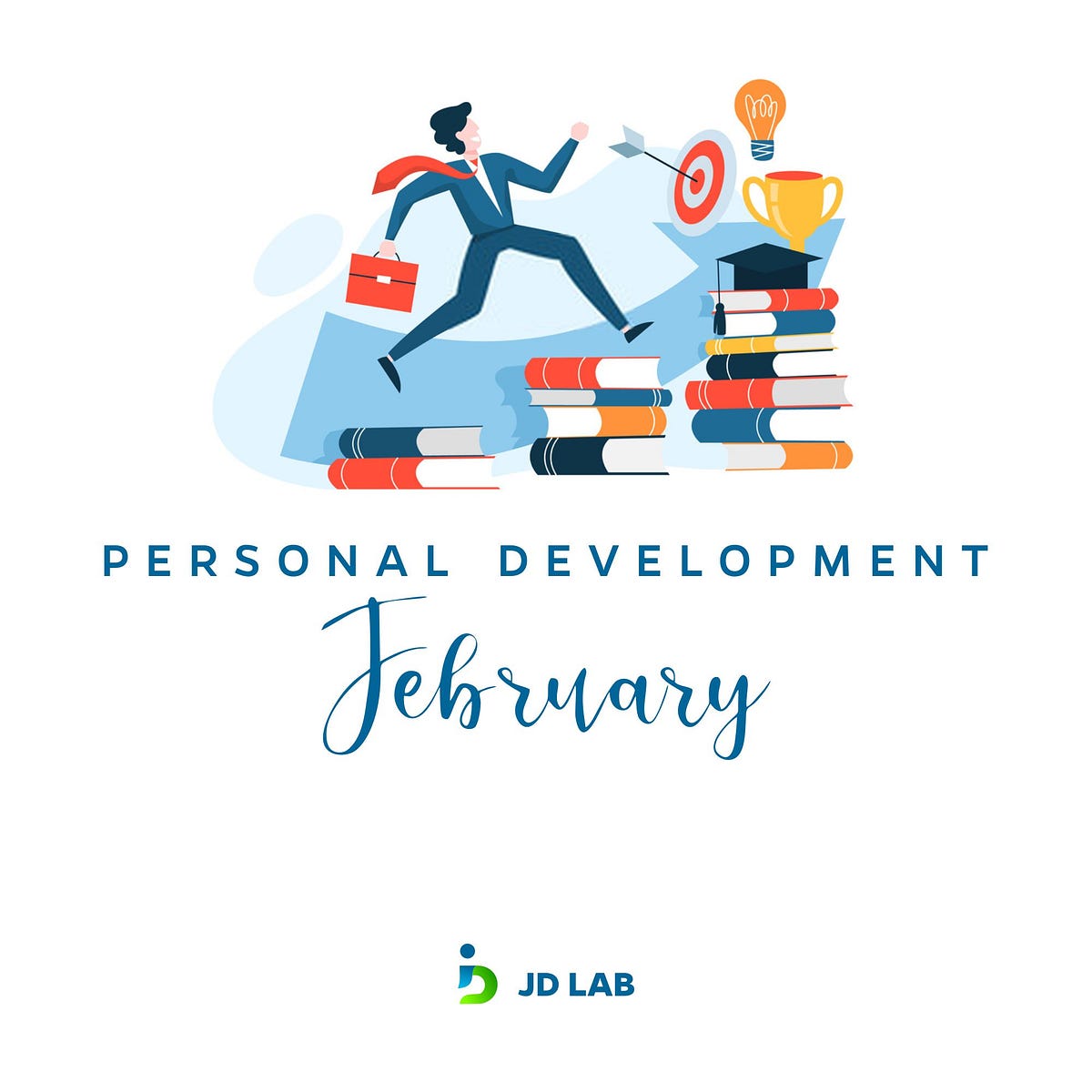 Personal Development Benefits. Learning never ends……… by JD LAB NG