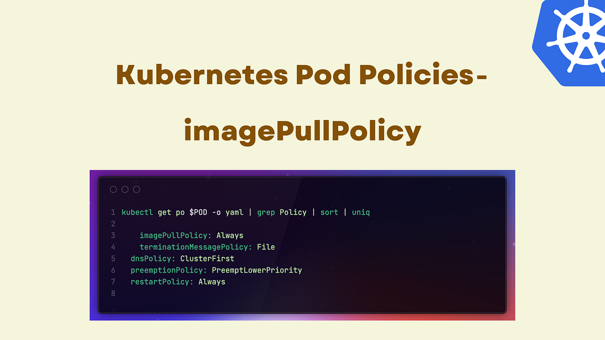 Pod Policies — imagePullPolicy Medium