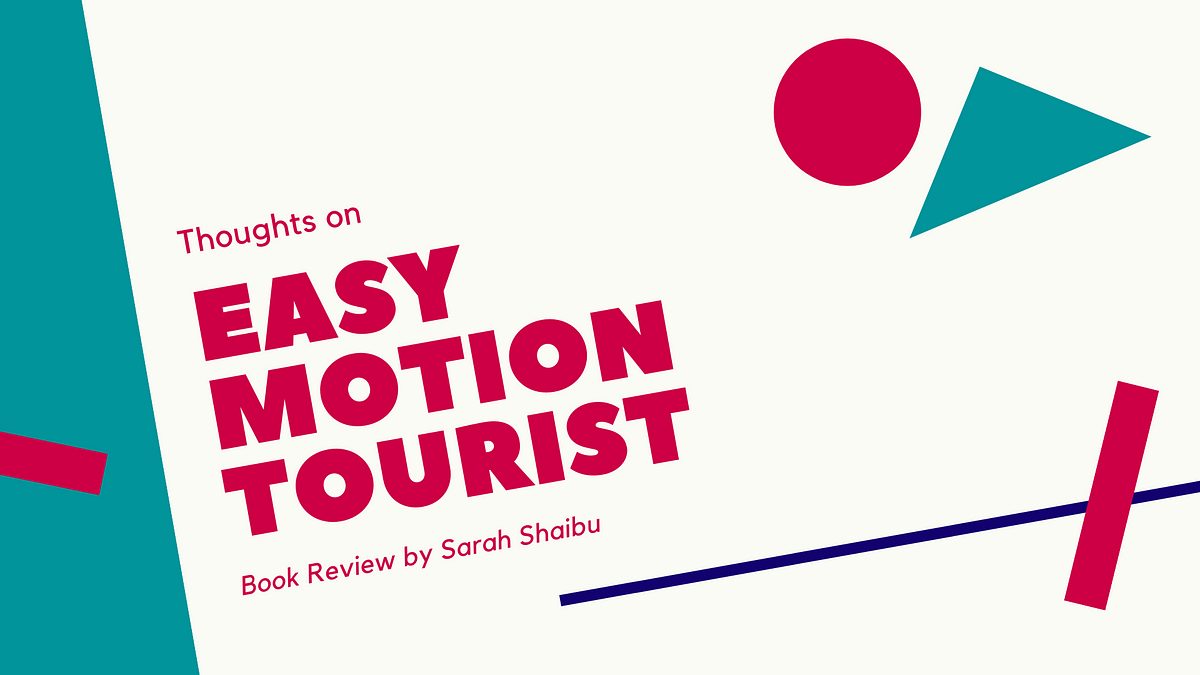 easy motion tourist meaning