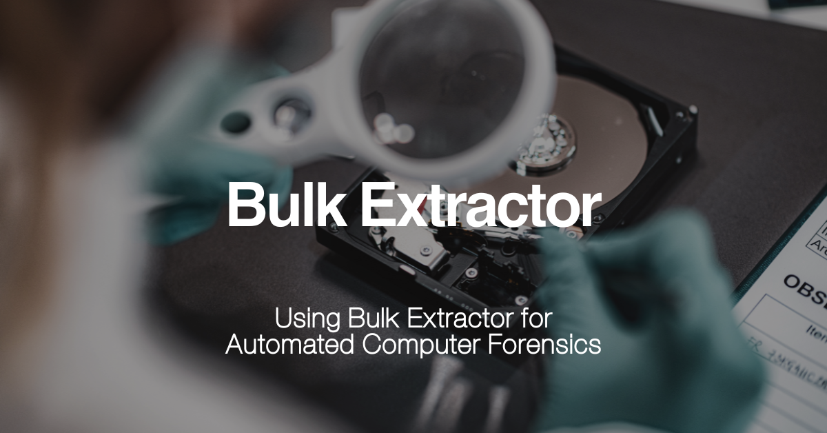 Using Bulk Extractor for Automated Computer Forensics by Nikolas