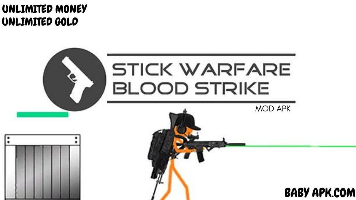 Download Stick Warfare Blood Strike Mod Apk Babyapk Medium