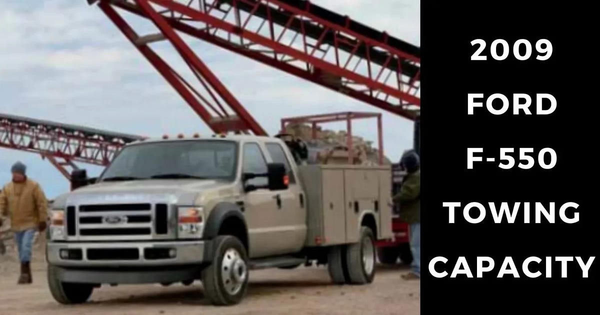 2009 Ford F550 Towing Capacity. In the world of heavyduty trucks, the