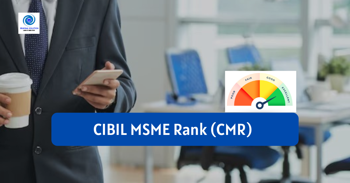 CIBIL MSME Rank (CMR): Guide for SMEs & How It Impacts Your Business