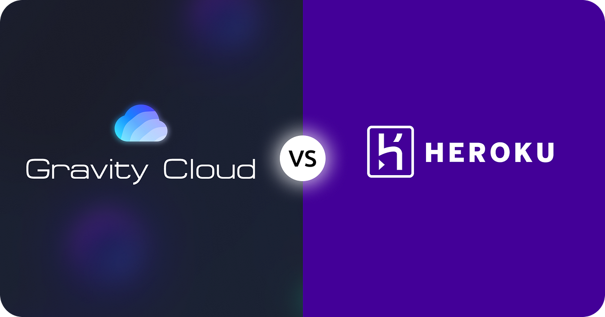 Heroku vs Gravity Cloud Heroku Alternative by Gravity Cloud Jan