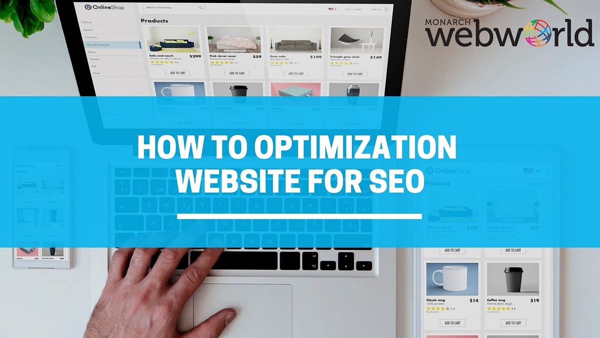 How to Optimization Website for SEO? | by Monarch Web | Medium
