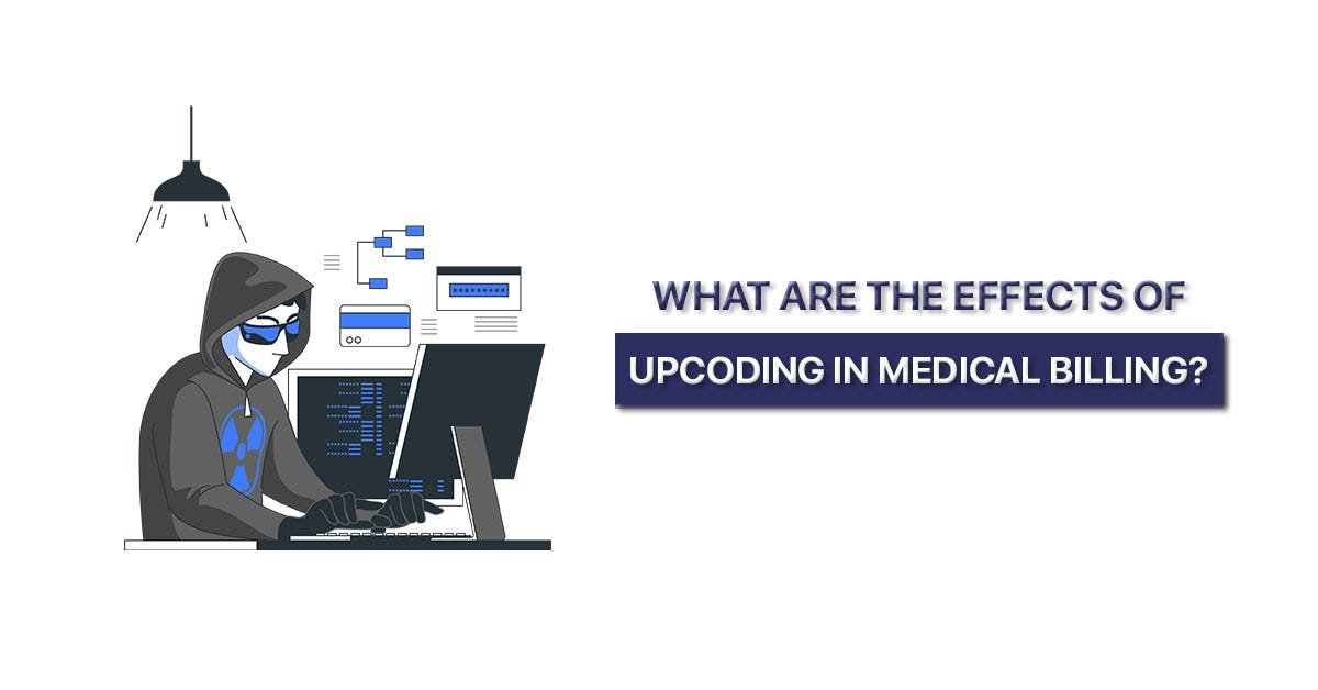 What are the Effects of Upcoding in Medical Billing? by BrianThomas