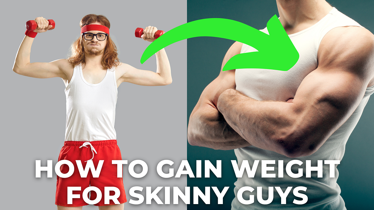 How to Gain Weight Fast for Skinny Guys by Secrets of Hercules Medium