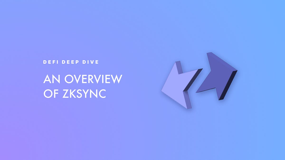 An Overview of zkSync. A look into zkSync’s evolution and… by Vesper