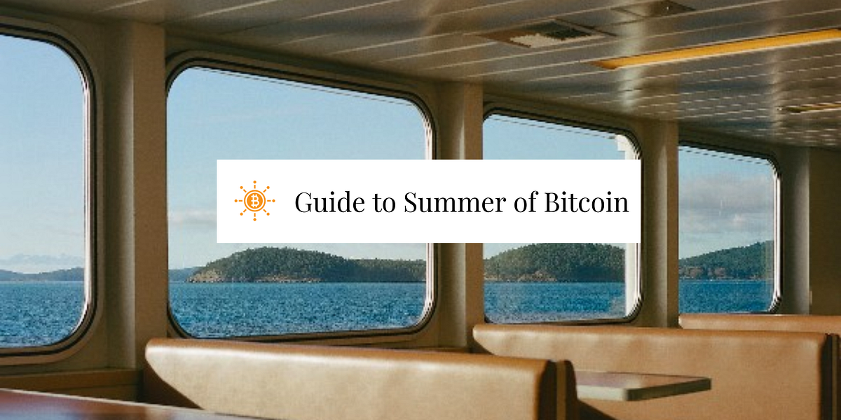 A step-by-step guide to getting into Summer of Bitcoin (Designerâs ...