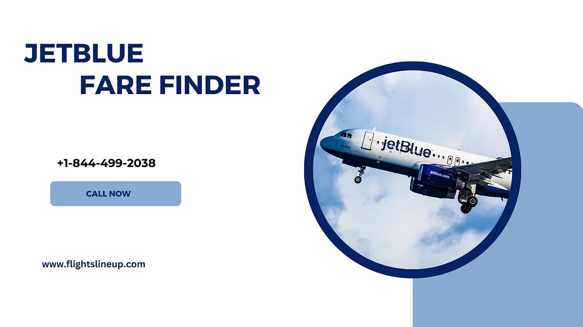 What is JetBlue’s Best Fare Finder? by Jamsanjoy Jun, 2025 Medium