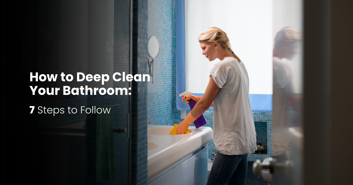 How to Deep Clean Your Bathroom 7 Steps to Follow by xTWOstore Medium