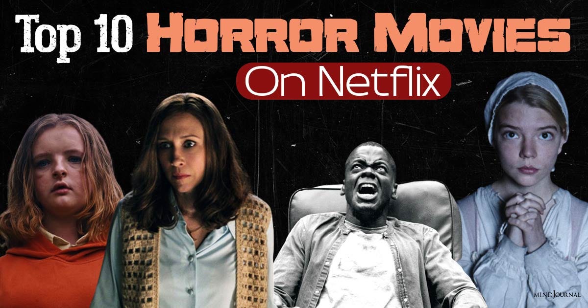 Aaaaaah! Top 10 Horror Movies On Netflix You Must Watch 