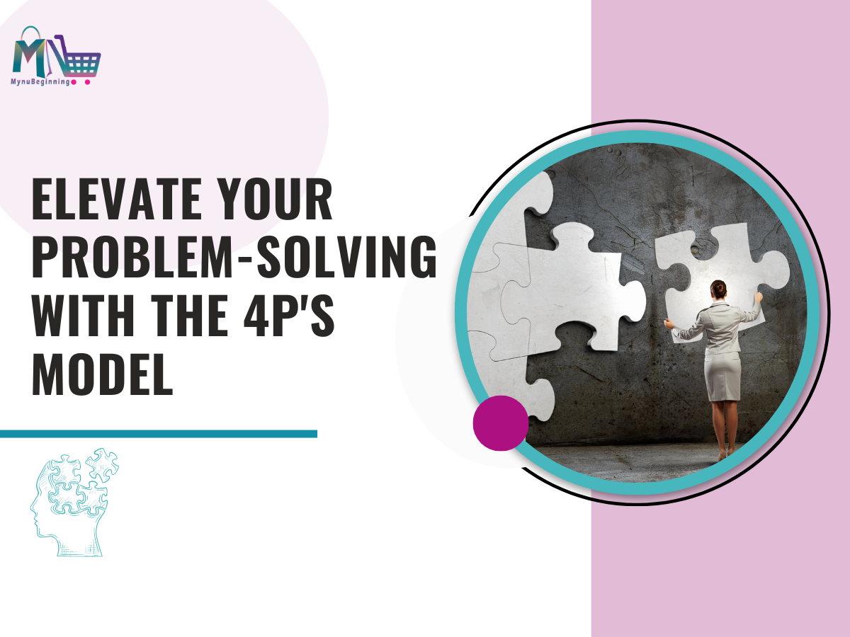 Elevate Your Problem-Solving with the 4P’s Model | by Sue Pats | Medium
