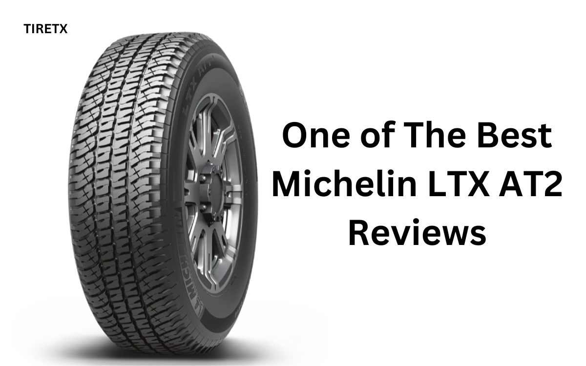 One of The Best Michelin LTX AT2 Reviews in 2023 by tiretx Jul