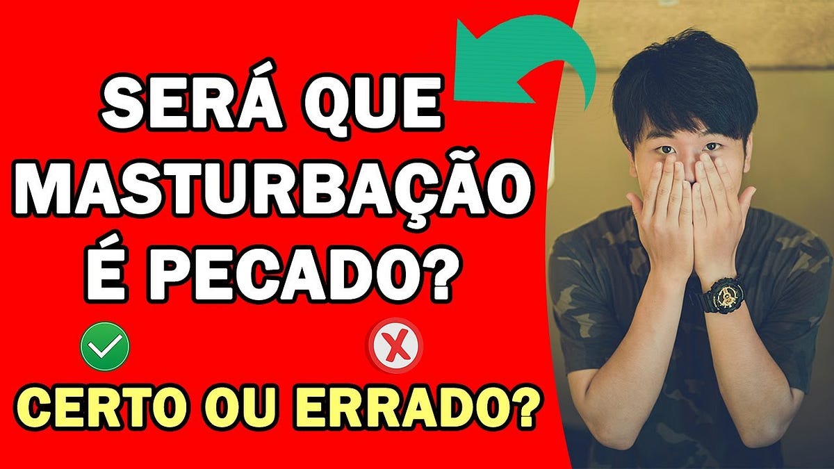 Masturbação é pecado? se Masturbação é pecado? | by Jesus vive sempre ...